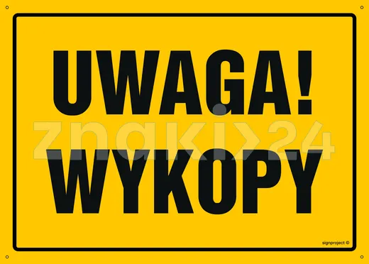 Uwaga! Wykopy - Tablica budowlana informacyjna - OA005