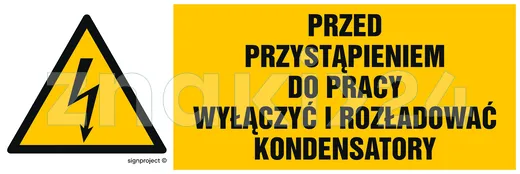 Przed przystąpieniem do pracy wyłączyć i rozładować kondensatory - Znak elektryczny - HB018