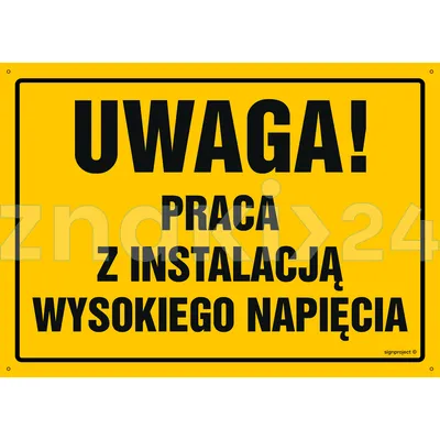 Uwaga! Praca z instalacją wysokiego napięcia - Tablica budowlana informacyjna - OA075