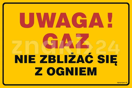 Uwaga! Gaz - nie zbliżać się z ogniem - Gazociągi - JD016