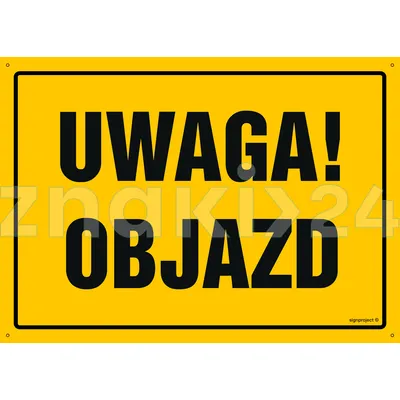 Uwaga! Objazd - Tablica budowlana informacyjna - OA002