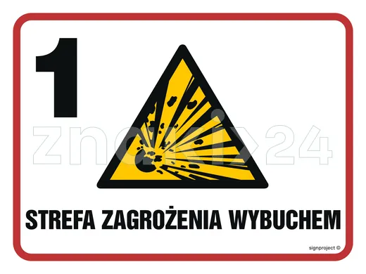 Strefa zagrożenia wybuchem 1 - Znak ostrzegawczy. Znak informacyjny - NB009