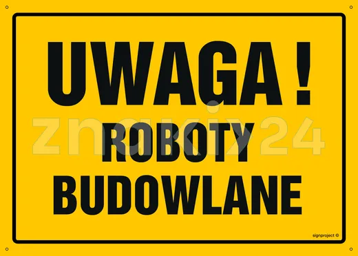 Uwaga! Roboty budowlane - Tablica budowlana informacyjna - OA015