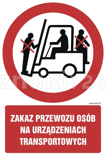 Zakaz przewozu osób na urządzeniach transportowych - Znak BHP - GC016