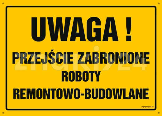 Uwaga! Przejście zabronione - Tablica budowlana informacyjna - OA069