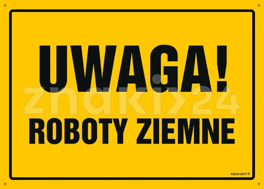 Uwaga! Roboty ziemne - Tablica budowlana informacyjna - OA008