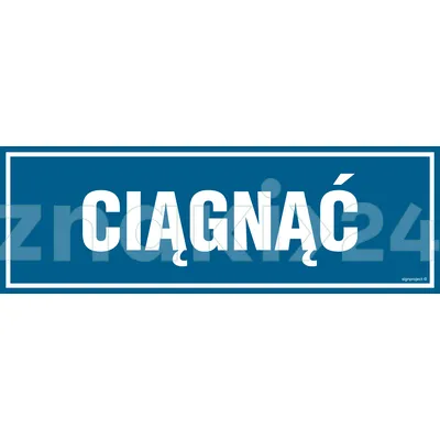 Ciągnąć - Znak informacyjny - PA032