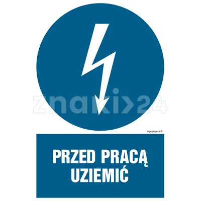 Przed pracą uziemić - Znak elektryczny - HE005