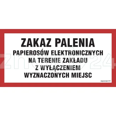 Zakaz palenia papierosów elektronicznych na terenie zakładu z wyłączeniem wyznaczonych miejsc - Znak ostrzegawczy. Znak informacyjny - NC097