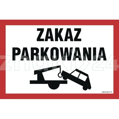 Zakaz parkowania - Znak ostrzegawczy. Znak informacyjny - ND052