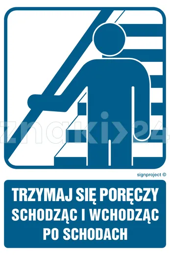 Trzymaj się poręczy schodząc i wchodząc po schodach - Znak informacyjny - RB032