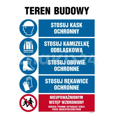 Teren budowy, Stosuj kak ochronny, Stosuj kamizelkę odblaskową, Stosuj obuwie ochronne, Stosuj rękaw - Tablica budowlana informacyjna - OI047