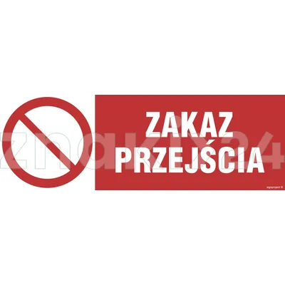 Zakaz przejścia - Znak informacyjny - NC122