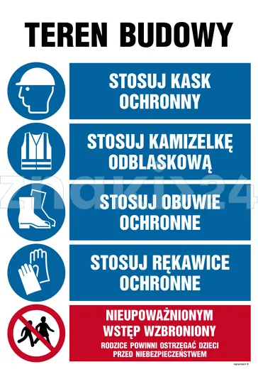 Teren budowy, Stosuj kak ochronny, Stosuj kamizelkę odblaskową, Stosuj obuwie ochronne, Stosuj rękaw - Tablica budowlana informacyjna - OI047