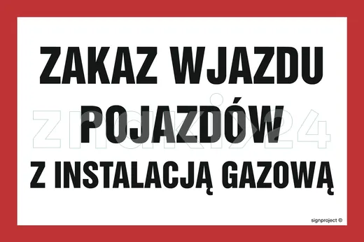 Zakaz wjazdu pojazdów z instalacją gazową - Znak ostrzegawczy. Znak informacyjny - ND061