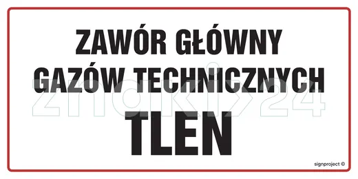 Zawór główny gazów technicznych Tlen - Znak informacyjny - NC105