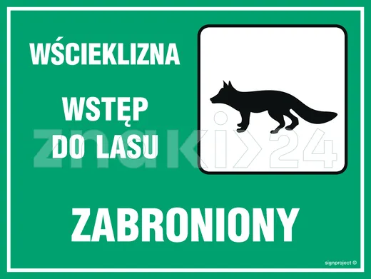 Wścieklizna - wstęp do lasu surowo wzbroniony - Tablica leśna - OB008