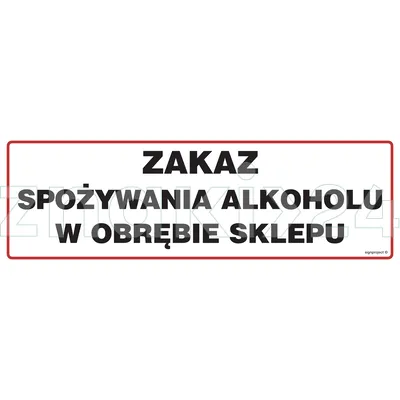 Zakaz spożywania alkoholu w obrębie sklepu - Znak ostrzegawczy. Znak informacyjny - NC015