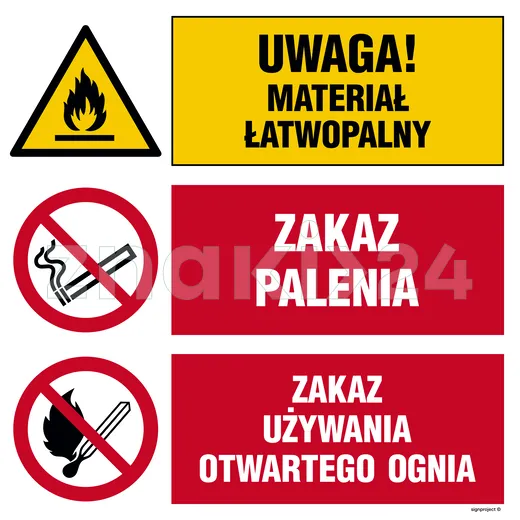 Uwaga! materiał łatwopalny, Zakaz palenia, Zakaz używania otwartego ognia - Tablica budowlana informacyjna - OI026