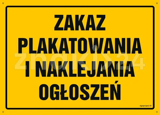 Zakaz plakatowanie i naklejanie ogłoszeń - Tablica budowlana informacyjna - OA175