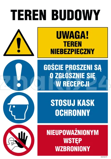 Teren budowy, Uwaga! teren niebezpieczny, Goście proszeni są o zgłoszenie sie w recepcji, Stosuj kas - Tablica budowlana informacyjna - OI011