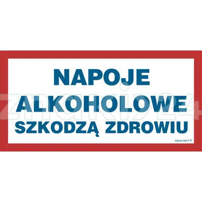 Napoje alkoholowe szkodzą zdrowiu - Znak ostrzegawczy. Znak informacyjny - ND016