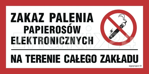 Zakaz palenia papierosów elektronicznych na terenie całego zakładu - Znak ostrzegawczy. Znak informacyjny - NC092