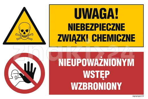 Uwaga! Niebezpieczne związki chemiczne Nieupoważnionym wstęp wzbroniony - Znak BHP - GN004