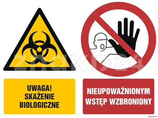 Uwaga skażenie biologiczne Nieupoważnionym wstęp wzbroniony - Znak BHP - GM013