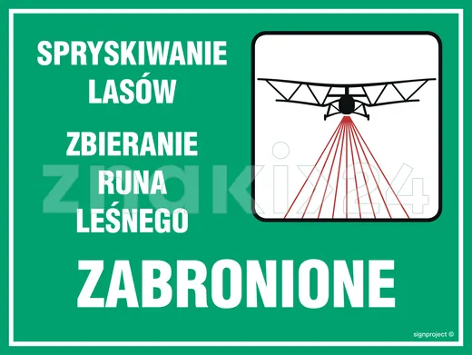 Spryskiwanie lasów - zbieranie runa leśnego zabronione - Tablica leśna - OB005