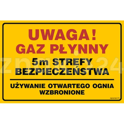 Uwaga! gaz płynny 5m strefy bezpieczeństwa - Gazociągi - JD052