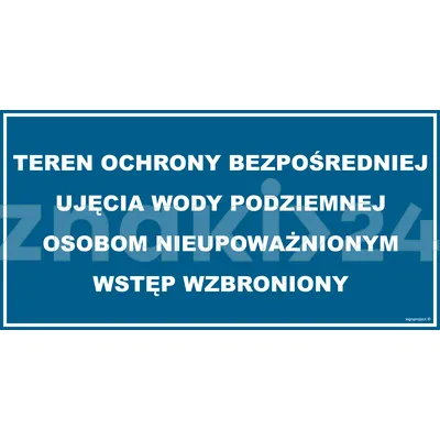 Teren ochrony bezpośredniej ujęcia wody podziemnej Osobom nieupoważnionym wstęp wzbroniony - Gazociągi - JD035