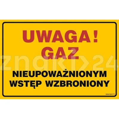 Uwaga! Gaz - nieupoważnionym wstęp wzbroniony - Gazociągi - JD021