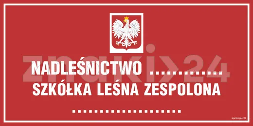 Tablica informacyjna o nadleśnictwie (z godłem państwowym) - Tablica leśna - OB017