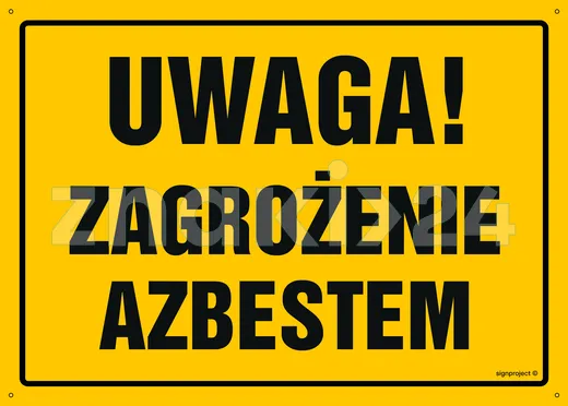 Uwaga! Zagrożenie azbestem - Tablica budowlana informacyjna - OA104