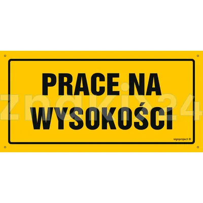 Prace na wysokości - Tablica budowlana informacyjna - OA193