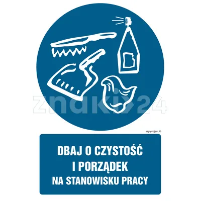 Dbaj o czystość i porządek na stanowisku pracy - Znak BHP - GL035