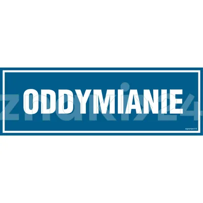 Oddymianie - Znak ostrzegawczy. Znak informacyjny - NC063