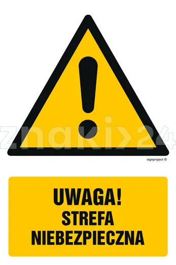 Uwaga strefa niebezpieczna - Znak BHP - GF049