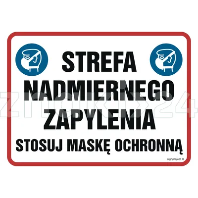 Strefa nadmiernego zapylenia. Stosuj maskę ochronną - Znak ostrzegawczy. Znak informacyjny - NB029