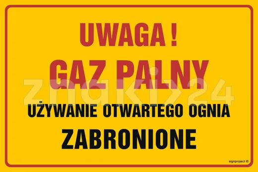 Uwaga! Gaz palny. Używanie otwartego ognia zabronione - Gazociągi - JD045