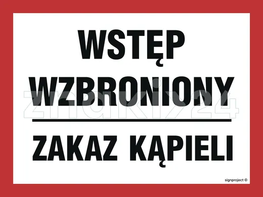 Wstęp wzbroniony Zakaz kąpieli - Tablica budowlana informacyjna - OA170