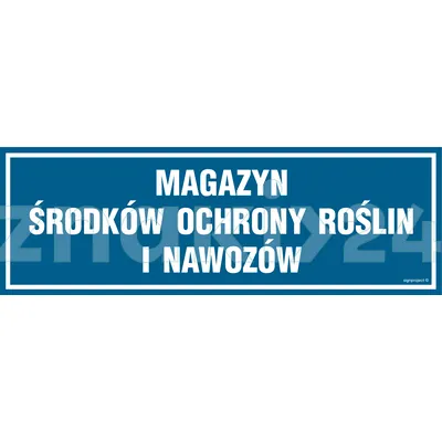 Magazyn środków ochrony roślin i nawozów - Znak ostrzegawczy. Znak informacyjny - ND013