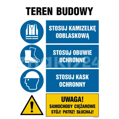 Teren budowy, Stosuj kamizelkę odblaskową, Stosuj obuwie ochronne, Sosuj kask ochronny, Uwaga! Samoc - Tablica budowlana informacyjna - OI013