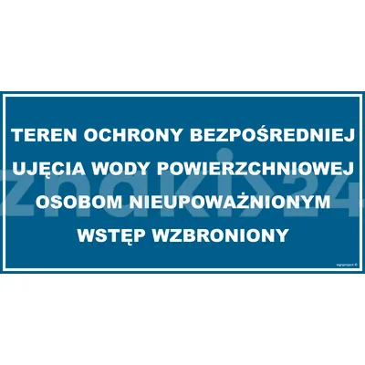 Teren ochrony bezpośredniej ujęcia wody powierzchniowej Osobom nieupowaznionym wstęp wzbroniony - Gazociągi - JD038