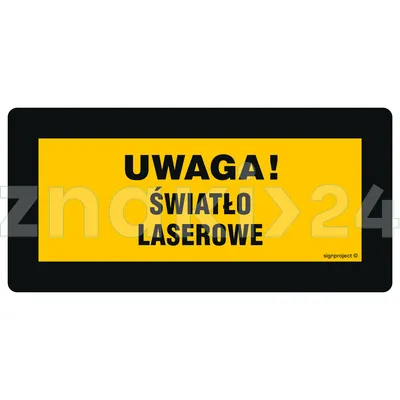 Uwaga! Otwór wyjściowy lasera - Znak BHP, laser - KB003