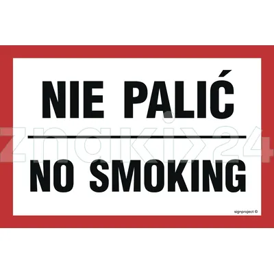 Nie palić - No smoking - Znak ostrzegawczy. Znak informacyjny - ND018