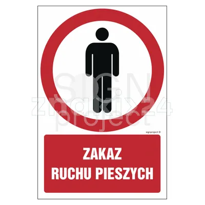 Zakaz ruchu pieszych - Znak BHP - GC083