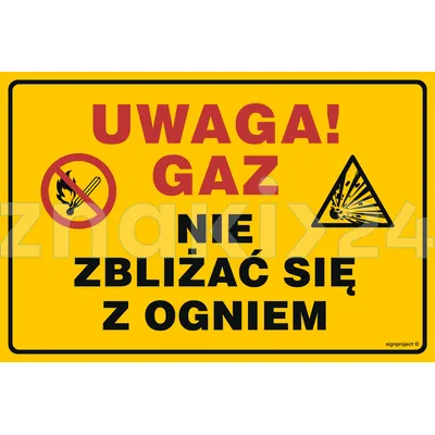 Uwaga! Gaz.Nie zbliżać się z ogniem - Gazociągi - JD050