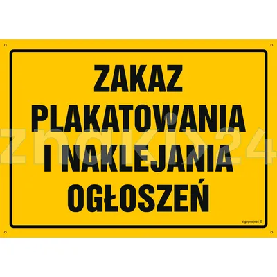 Zakaz plakatowanie i naklejanie ogłoszeń - Tablica budowlana informacyjna - OA175